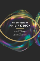 The_Exegesis_of_Philip_K__Dick