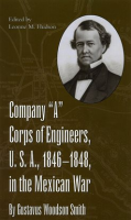 Company_A_Corps_of_Engineers__U_S_A___1846-1848__in_the_Mexican_War