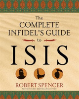 The_Complete_Infidel_s_Guide_to_ISIS