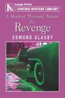 A_hundred_thousand_reasons_for_revenge