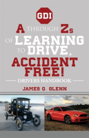 A_Through_Zs_of_Learning_to_Drive__Accident_Free_