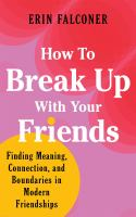 How_to_break_up_with_your_friends