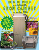 How_to_Build_an_Automatic_Grow_Cabinet_for_Under__500