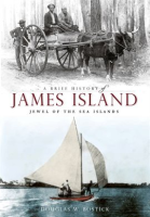 A_Brief_History_of_James_Island