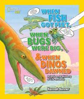 When_fish_got_feet__when_bugs_were_big____when_dinos_dawned
