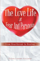 The_Love_Life_of_Fear_and_Paranoia