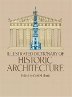 Illustrated_Dictionary_of_Historic_Architecture