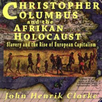 Christopher_Columbus_and_the_Afrikan_Holocaust_Slavery_and_the_Rise_of_European_Capitalism