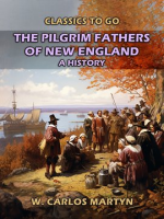 The_Pilgrim_Fathers_of_New_England__A_History
