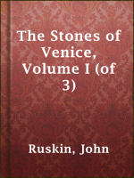 The_Stones_of_Venice__Volume_I__of_3_