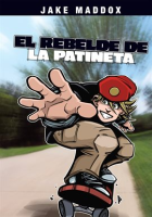 El_Rebelde_de_la_Patineta