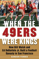 When_the_49ers_Were_Kings