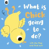 What_Is_Chick_going_to_do_
