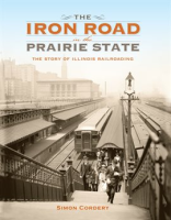 The_Iron_Road_in_the_Prairie_State