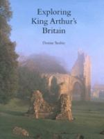 Exploring_King_Arthur_s_Britain