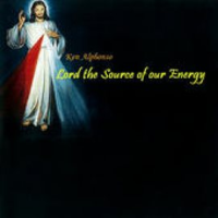 Lord_the_Source_of_Our_Energy