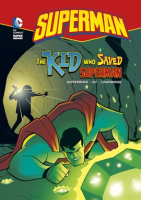 The_Kid_Who_Saved_Superman