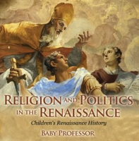 Religion_and_Politics_in_the_Renaissance