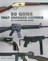 50_Guns_That_Changed_America