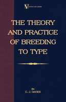 The_Theory_and_Practice_of_Breeding_to_Type