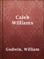 Caleb_Williams__Or__Things_as_They_Are