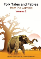 Folk_Tales_and_Fables_From_the_Gambia__Volume_2