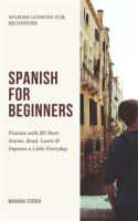 Spanish_for_Beginners__Practice_Book_with_20_Short_Stories__Test_Exercises__Questions___Answers_t