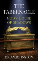 The_Tabernacle_-_God_s_House_of_Shadows