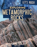 Exploring_Metamorphic_Rocks