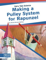 Making_a_Pulley_System_for_Rapunzel