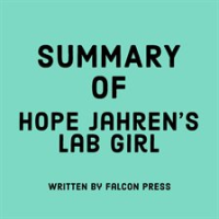 Summary_of_Hope_Jahren_s_Lab_Girl