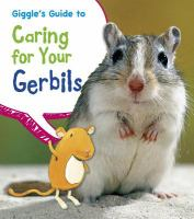 Giggle_s_guide_to_caring_for_your_gerbils