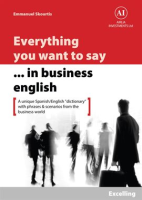 Everything_You_Want_to_Say_in_Business_English___Excelling_in_Spanish