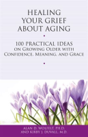 Healing_Your_Grief_About_Aging