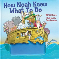 How_Noah_Knew_What_to_Do