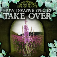 How_Invasive_Species_Take_Over
