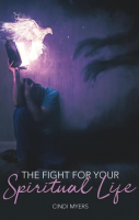 The_Fight_For_Your_Spiritual_Life