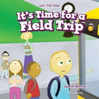It_s_Time_for_a_Field_Trip