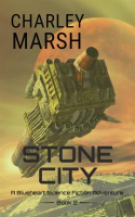Stone_City__A_Blueheart_Science_Fiction_Adventure
