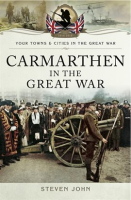 Carmarthen_in_the_Great_War