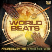 World_Beats__Percussion___Rhythms_From_Around_The_World
