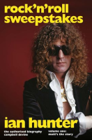 Rock__n__Roll_Sweepstakes__The_Authorised_Biography_of_Ian_Hunter__Volume_2_