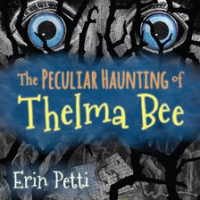 The_Peculiar_Haunting_of_Thelma_Bee