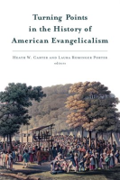 Turning_Points_in_the_History_of_American_Evangelicalism