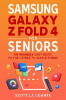 Samsung_Galaxy_Z_Fold_4_for_Seniors__An_Insanely_Easy_Guide_to_the_Latest_Foldable_Phone