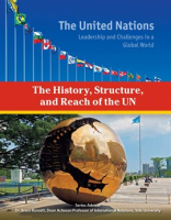 The_History__Structure__and_Reach_of_the_UN