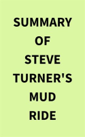 Summary_of_Steve_Turner_s_Mud_Ride