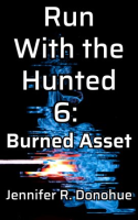 Run_With_the_Hunted_6__Burned_Asset
