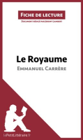Le_Royaume_d_Emmanuel_Carr__re__Fiche_de_lecture_