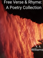 Free_Verse_and_Rhyme__A_Poetry_Collection